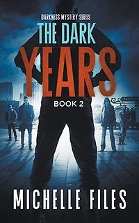 The Dark Years