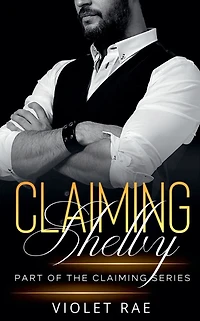 Claiming Shelby