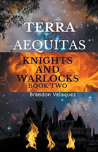 Terra Aequitas: Knights and Warlocks