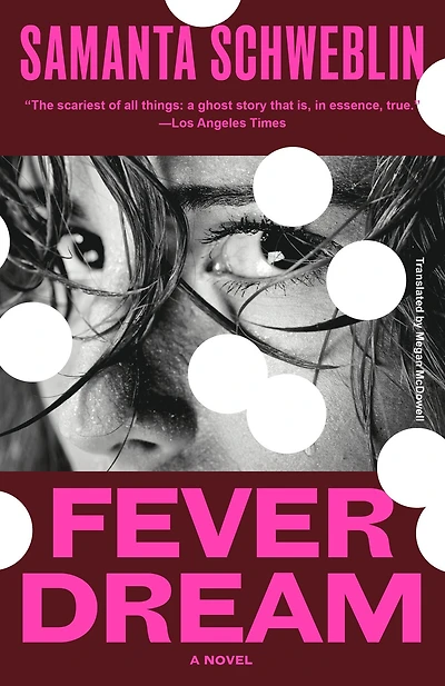 Fever Dream: A Novel