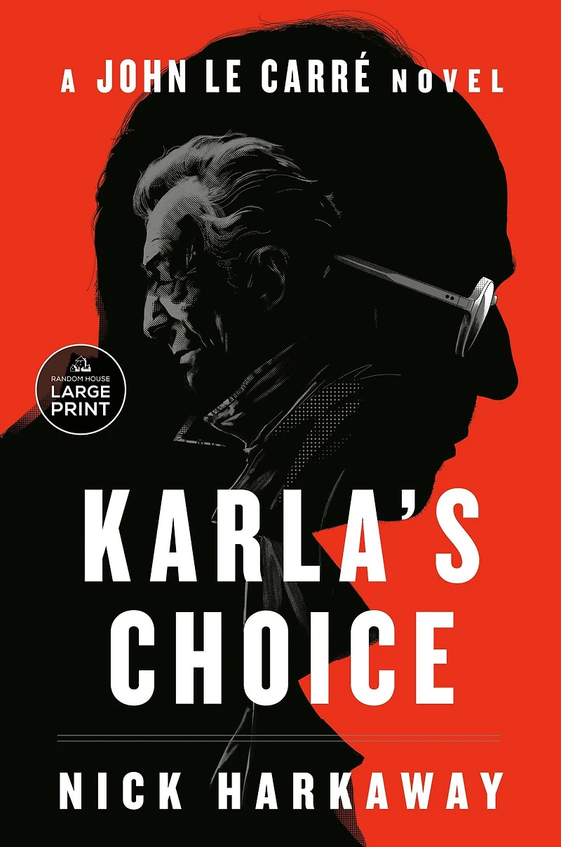 Karla's Choice: A Novel of John le Carré's Circus