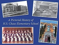 A Pictorial History Of H.S. Chase Elementary School