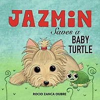 Jazmin Saves a Baby Turtle: Special Edition