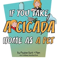 If You Take a Cicada Home as a Pet