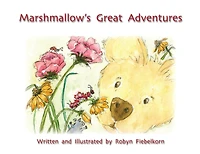 Marshmallow's Great Adventures