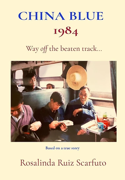 CHINA BLUE 1984: Way off the beaten track...