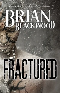 Fractured (The Rook Maison Series, #1)
