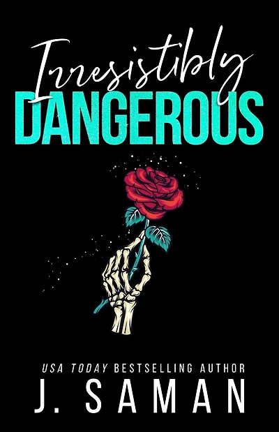 Irresistibly Dangerous: Special Edition Cover