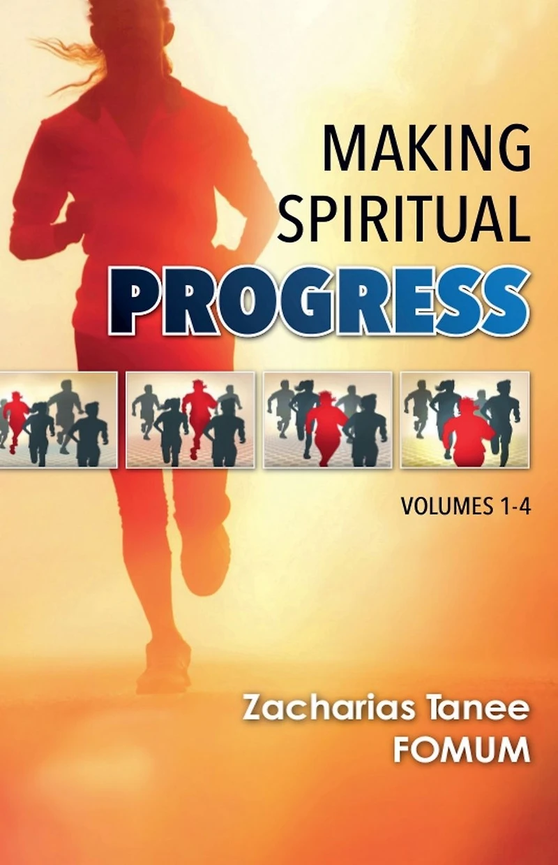 Making Spiritual Progress (Volume Four)