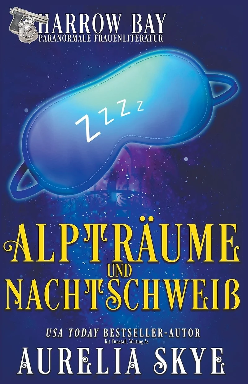 Alpträume Und Nachtschweiß (Harrow Bucht Serie, #2)