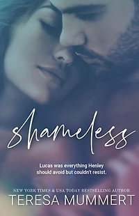 Shameless (Shame On You, #1)