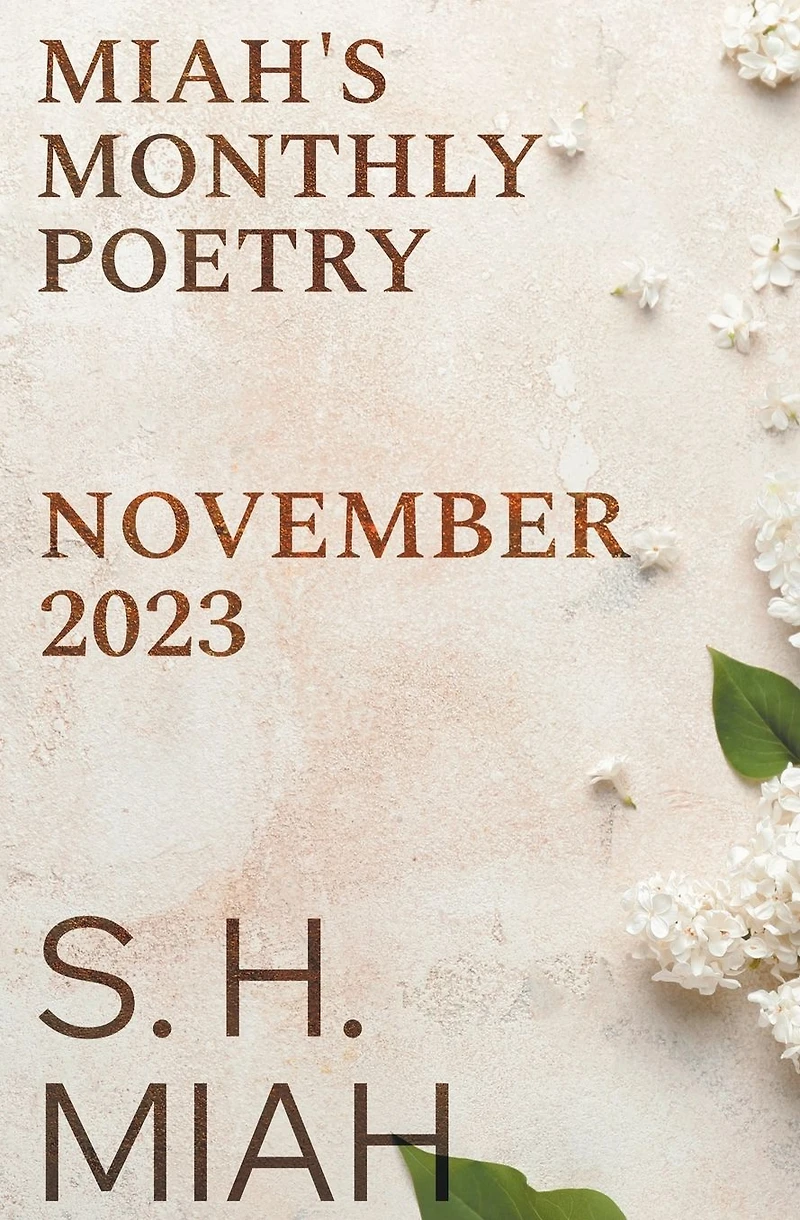 November 2023 (Miah's Monthly Poetry, #6)