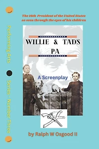 Willie & Tad's Pa (Performing Arts Series)