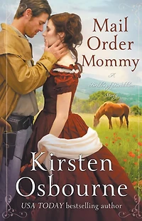 Mail Order Mommy (Brides of Beckham, #30)