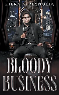 Bloody Business (Corporate Blood, #1)