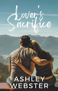 Lover's Sacrifice (Friend's To Lover's, #1)