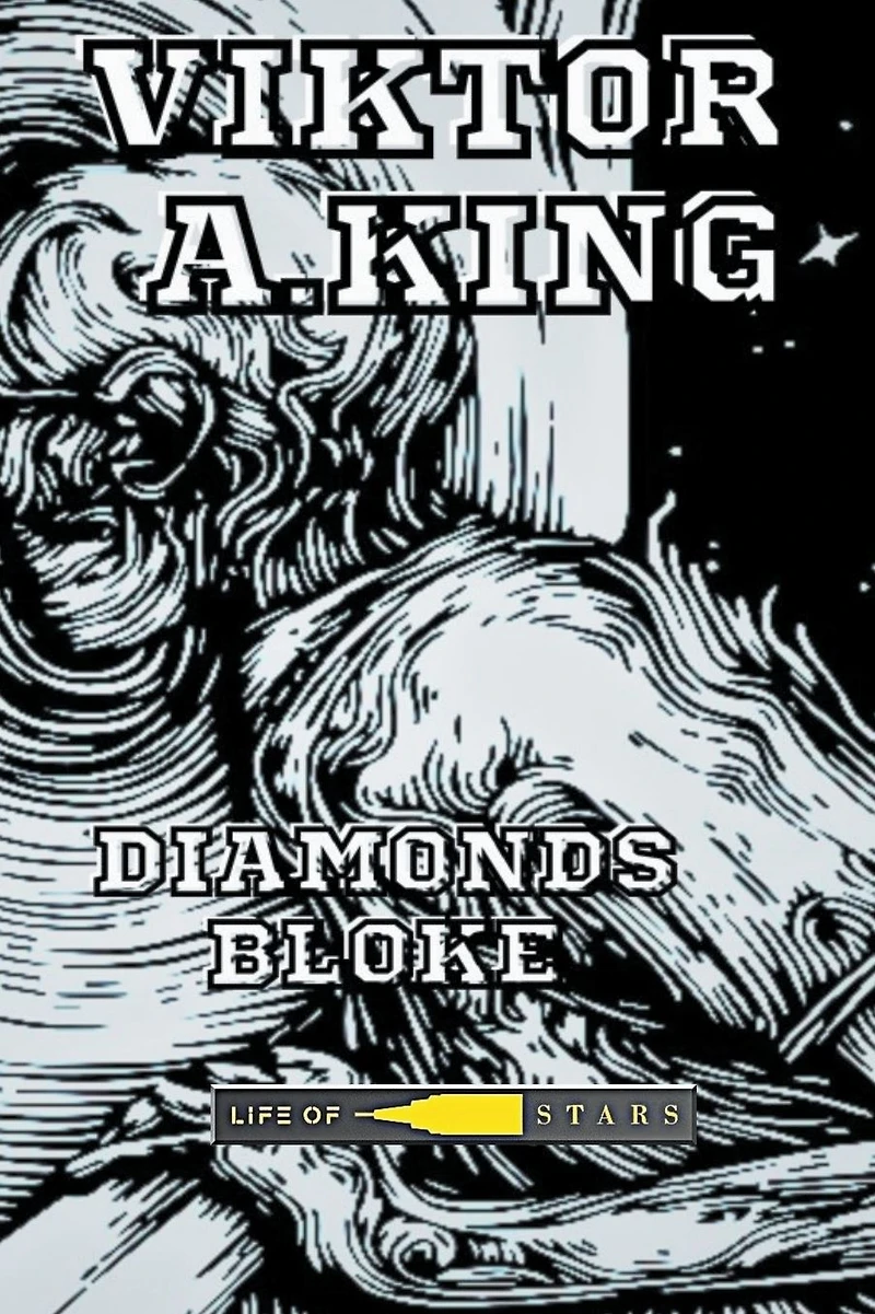 Diamonds Bloke (Viktor A. King multilanguages, #1)