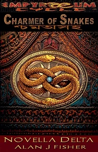 Charmer of Snakes (Empyraeum Novellas, #4)