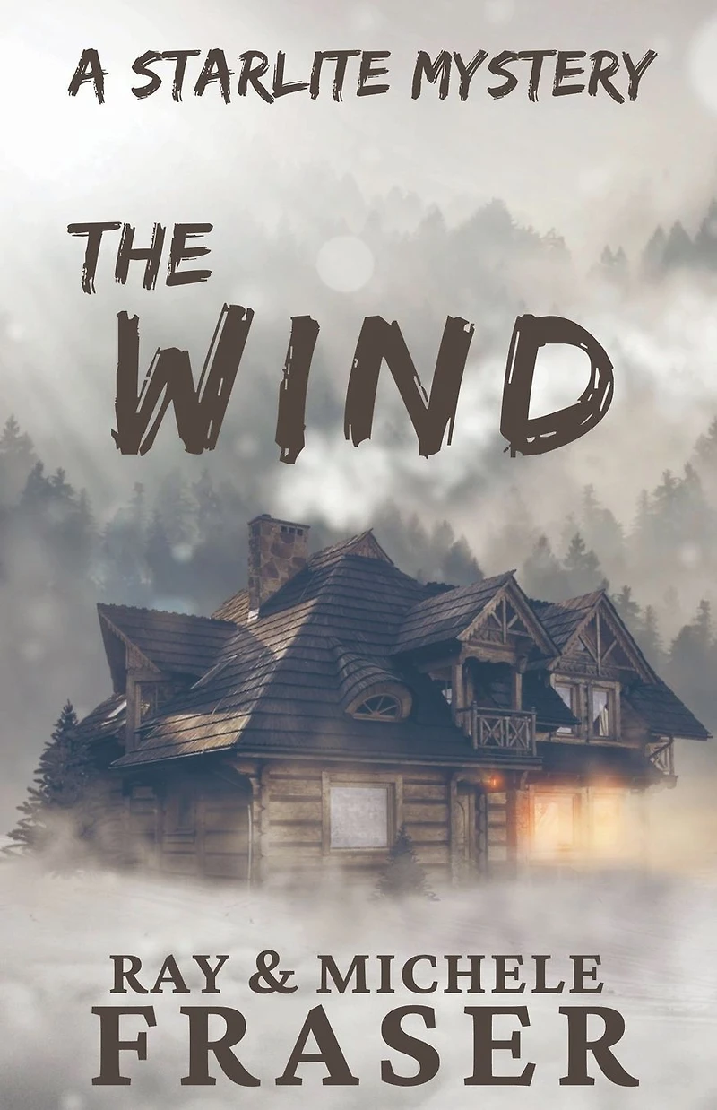 The Wind: A Starlite Mystery (The Supernatural Series)