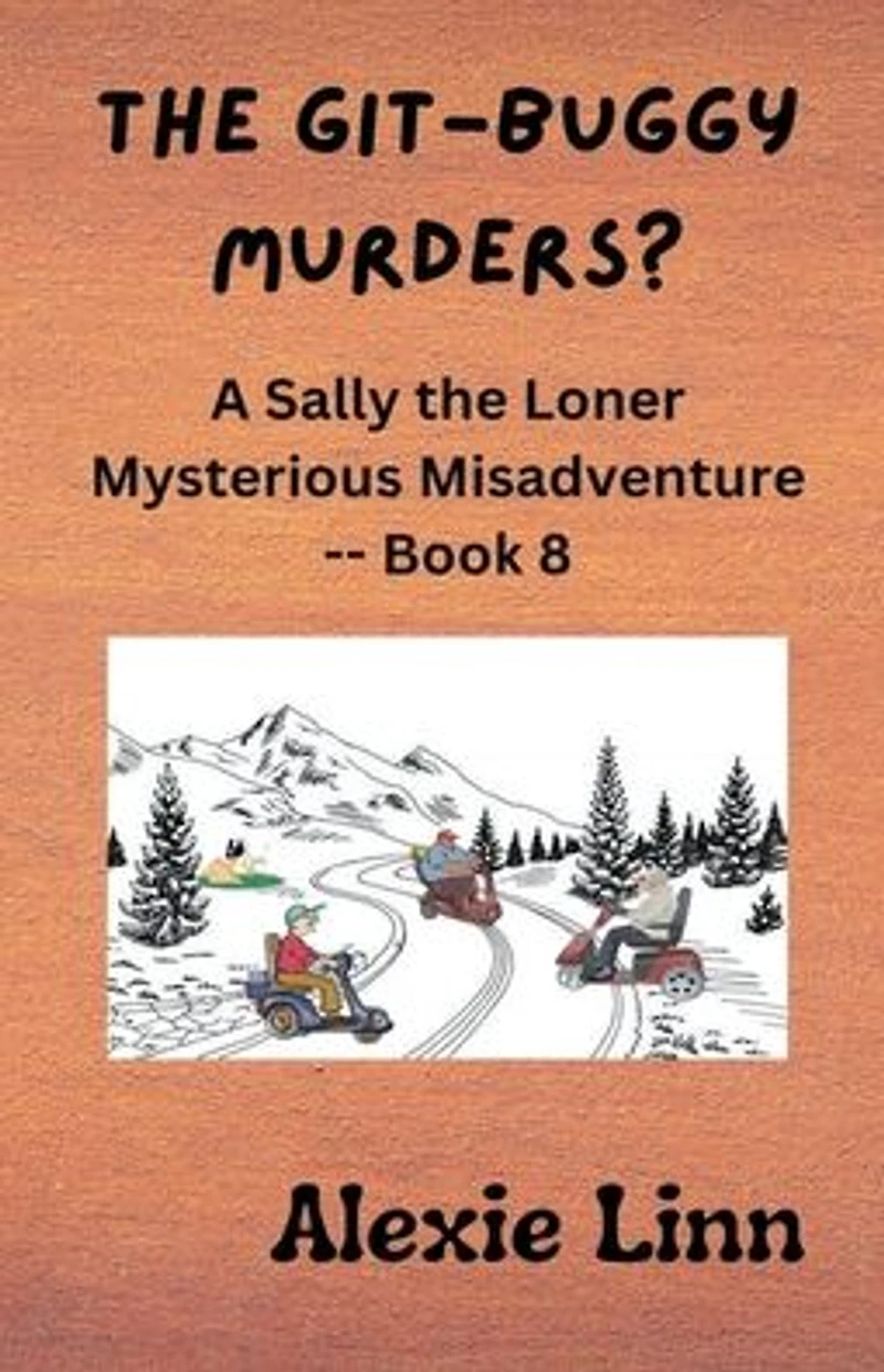 the Git-Buggy Murders? (Sally Loner, #8)
