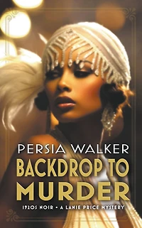 Backdrop to Murder (A Lanie Price Mystery)