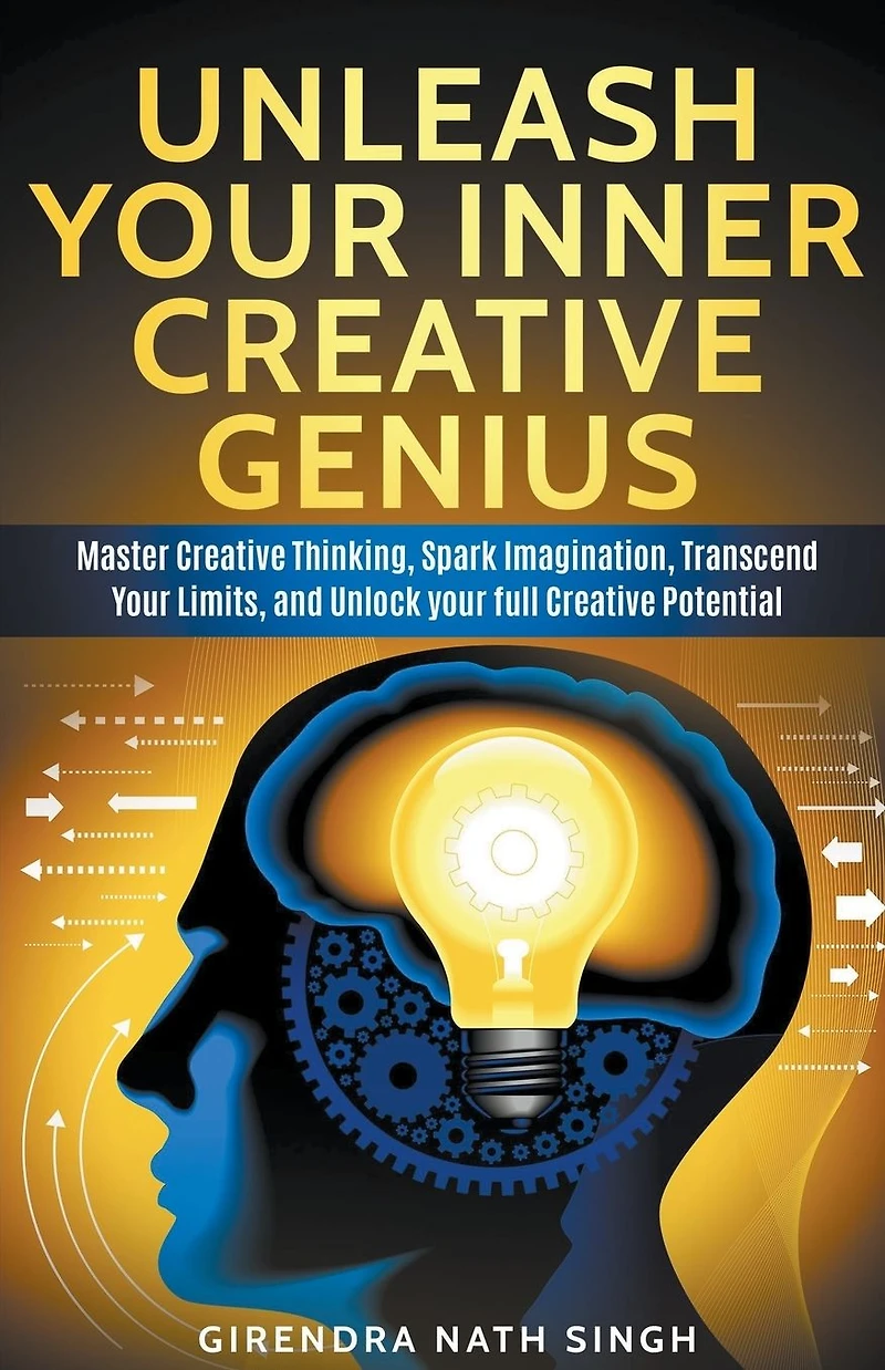 Unleash Your Inner Creative genius (Master Personal Development, #1)