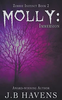 Molly: Immersion (Zombie Instinct)