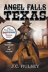 Angel Falls, Texas The Traveler # 1 - Origin (The Series, #1)