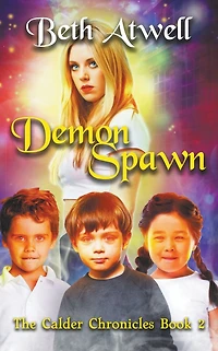 Demon Spawn (The Calder Chronicles, #2)