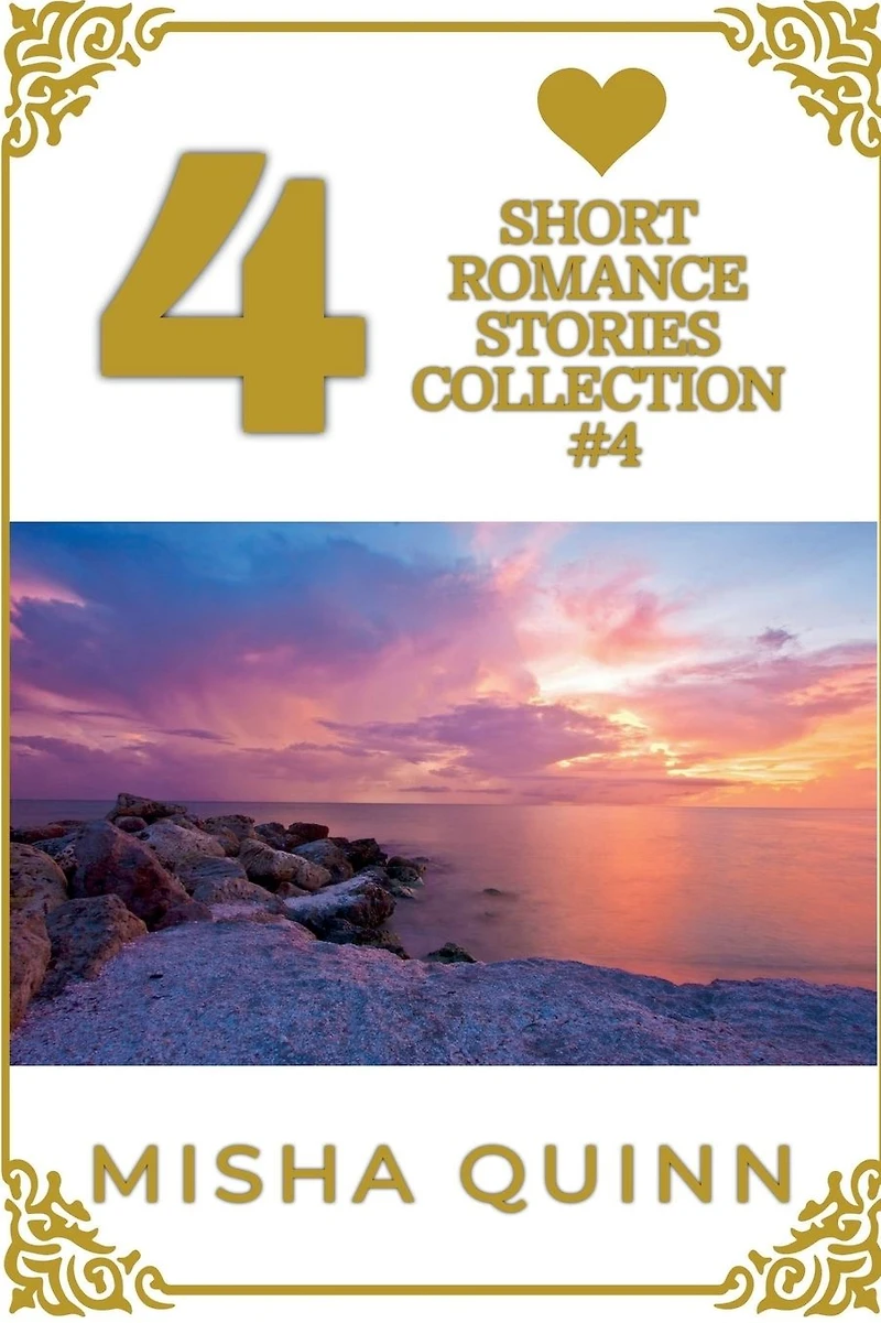 4 Short Romance Stories Collection #4 (Romance Story Collections, #4)