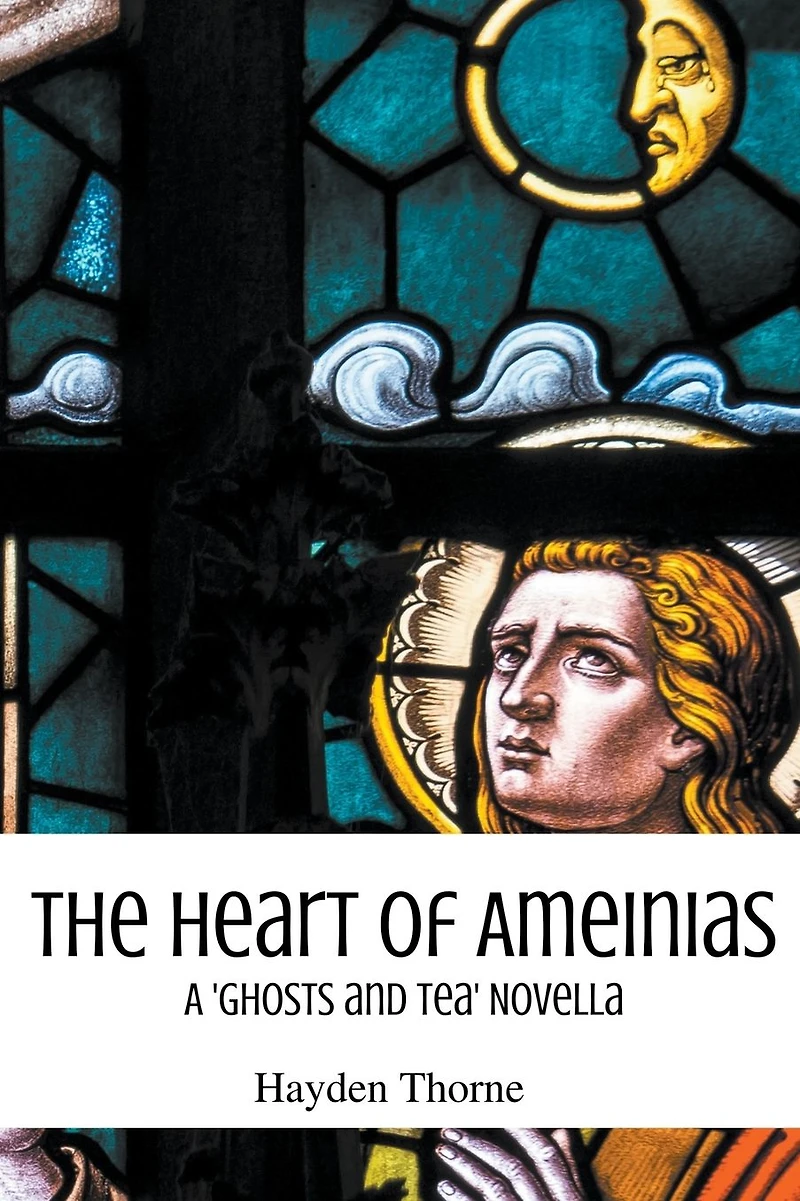 The Heart of Ameinias (Ghosts and Tea)