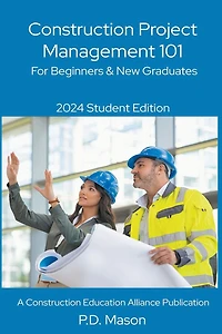 Construction Project Management 101: For Beginners & New Graduates
