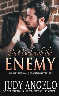 Bed with the Enemy (Billionaire Bachelorettes of Bel-Air, #1)