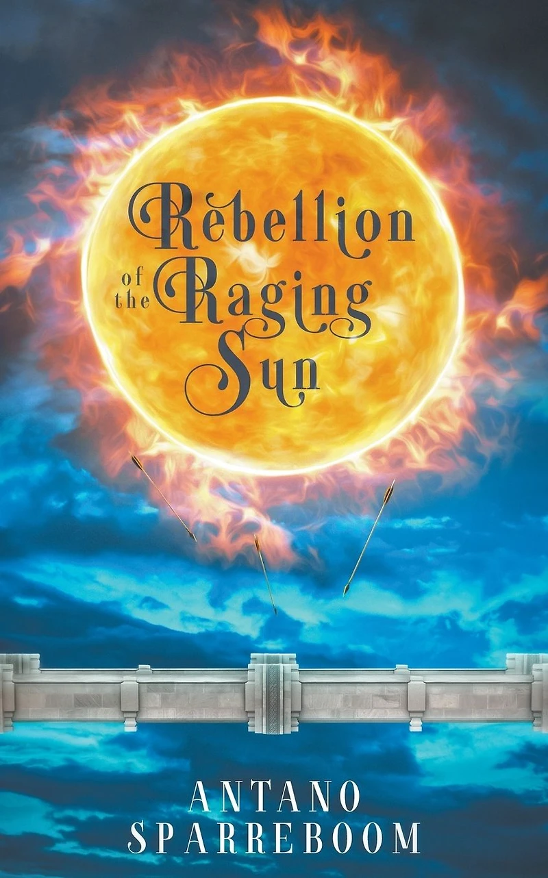 Rebellion of the Raging Sun (The Ankuan Trilogy, #2)