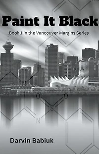 Paint It Black (Vancouver Margins, #1)