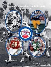 History of the American Football League {1960-1969} (NFL Series, #9)