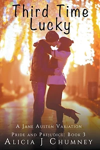 Third Time Lucky (The Jane Austen Variations, #4)