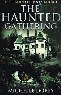 The Haunted Gathering