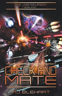 Check and Mate (Void Incursion, #5)