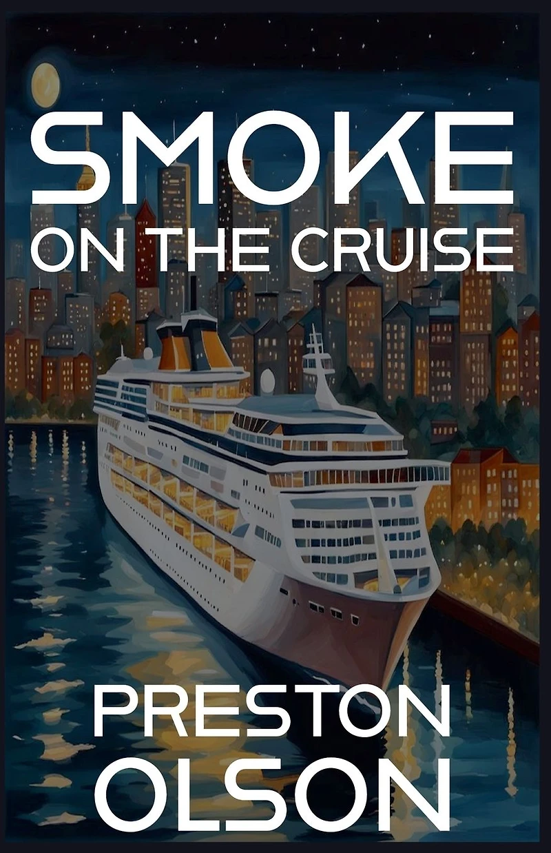 Smoke On The Cruise (Shields and Shadows, #2)