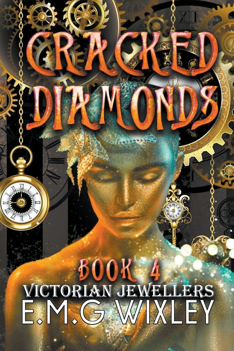 Cracked Diamonds: Victorian Jewellers (Travelling Towards the Present, #4)