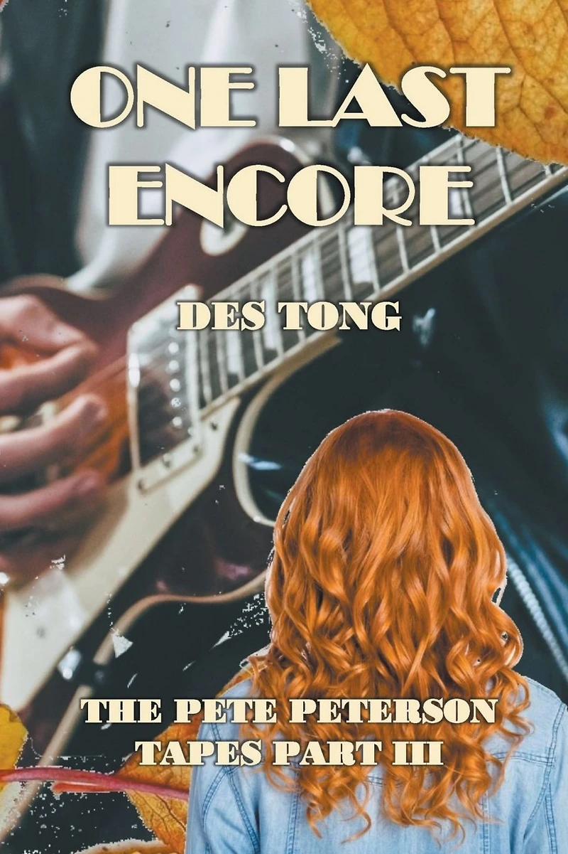 One Last Encore (The Pete Peterson Tapes, #3)