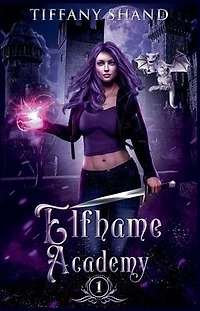Elfhame Academy Book 1