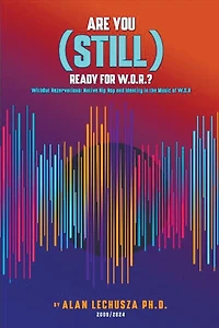 Are You (Still) Ready For W.O.R.?: Without Reservations: Native Hip Hop and Identity the Music of W.O.R.