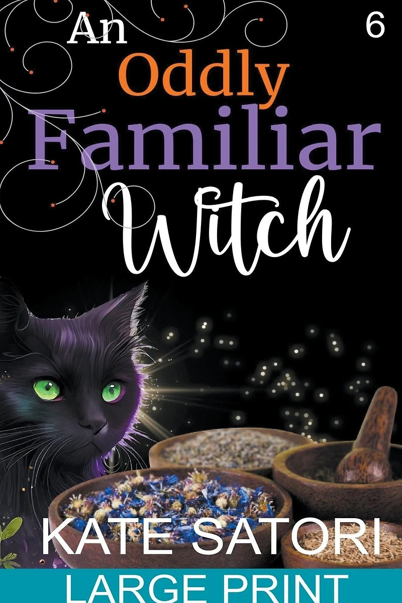 An Oddly Familiar Witch (Keystone County Witches, #6)