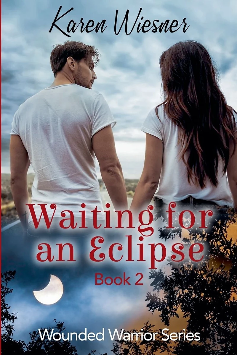 Waiting for an Eclipse (Wounded Warriors, #2)