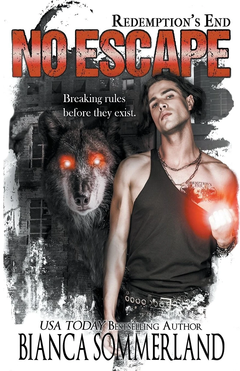 No Escape (Redemption's End, #1)