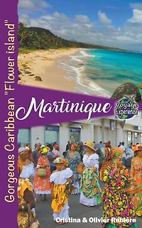 Martinique (Voyage Experience)