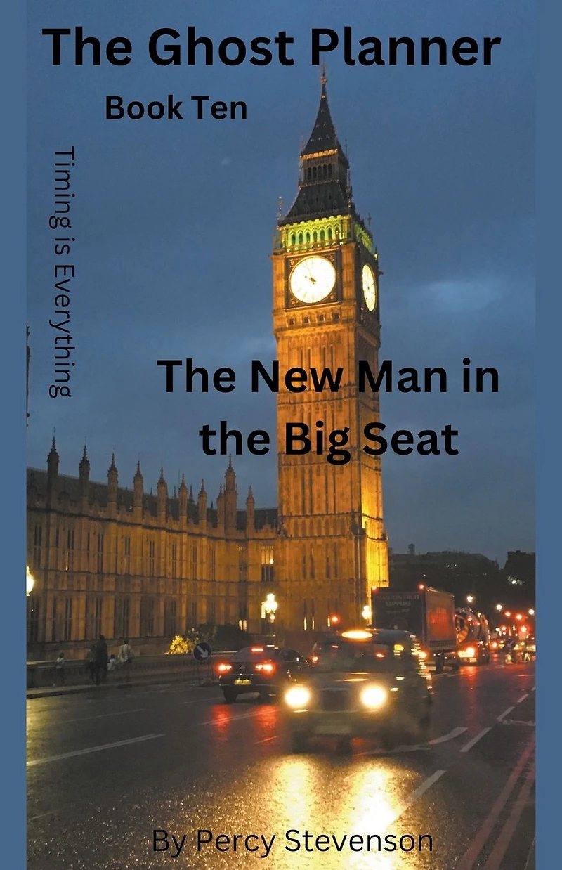 the GHOST PLANNER ... Book Ten New Man Big Seat (THE SERIES, #10)