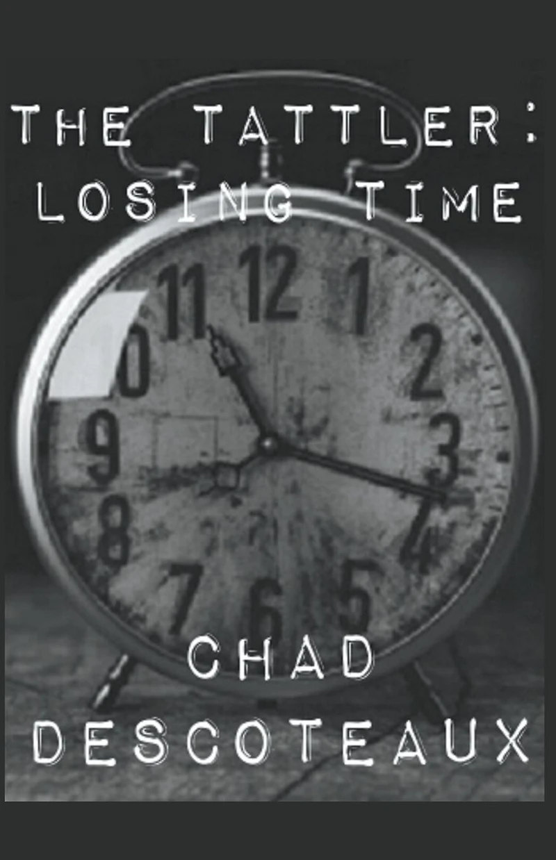 The Tattler: Losing Time